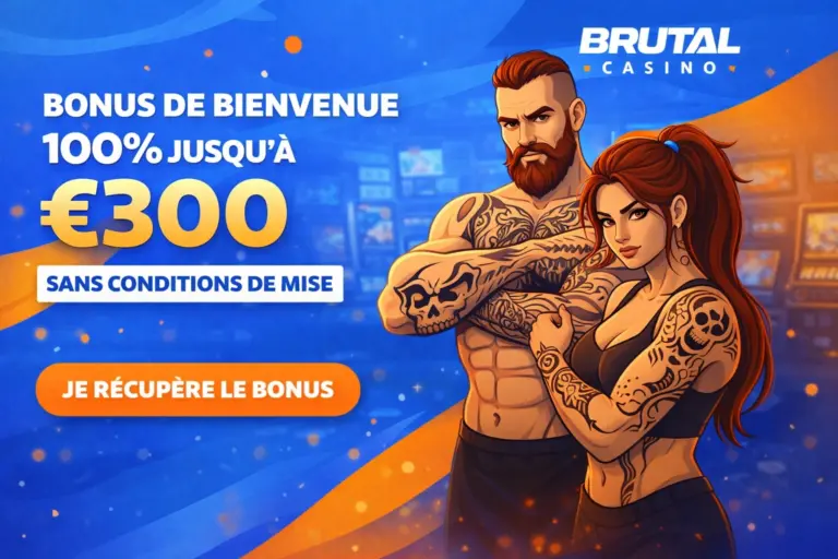 Banni&egrave;re promotionnelle Brutal Casino avec bonus de bienvenue 100 % jusqu&rsquo;&agrave; 300 &euro; sans conditions de mise, affich&eacute;e sur un fond bleu et orange moderne avec deux personnages tatou&eacute;s et un bouton je r&eacute;cup&egrave;re le bonus visible.