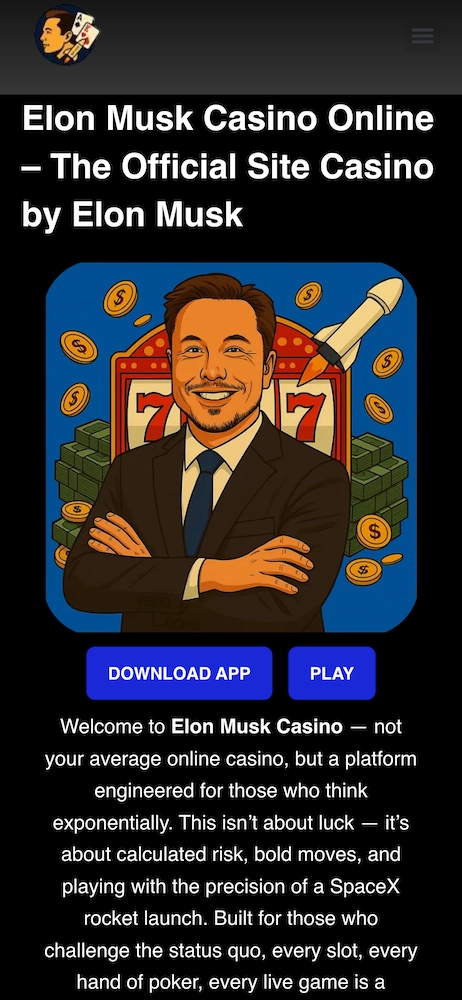 Capture d&rsquo;&eacute;cran mobile du faux site Elon Musk Casino pr&eacute;tendant &ecirc;tre un casino officiel, avec illustration cartoon d&rsquo;Elon Musk, boutons &ldquo;Download App&rdquo; et &ldquo;Play&rdquo;, et texte marketing mensonger typique d&rsquo;une arnaque de casino en ligne.