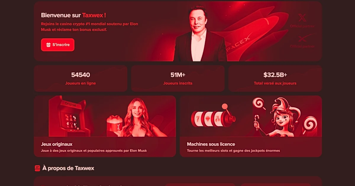 Page d’accueil du faux casino Taxwex utilisant l’image d’Elon Musk sans autorisation, avec fausses statistiques de joueurs, promesses de gains élevés et mentions trompeuses pour inciter au dépôt d’argent.