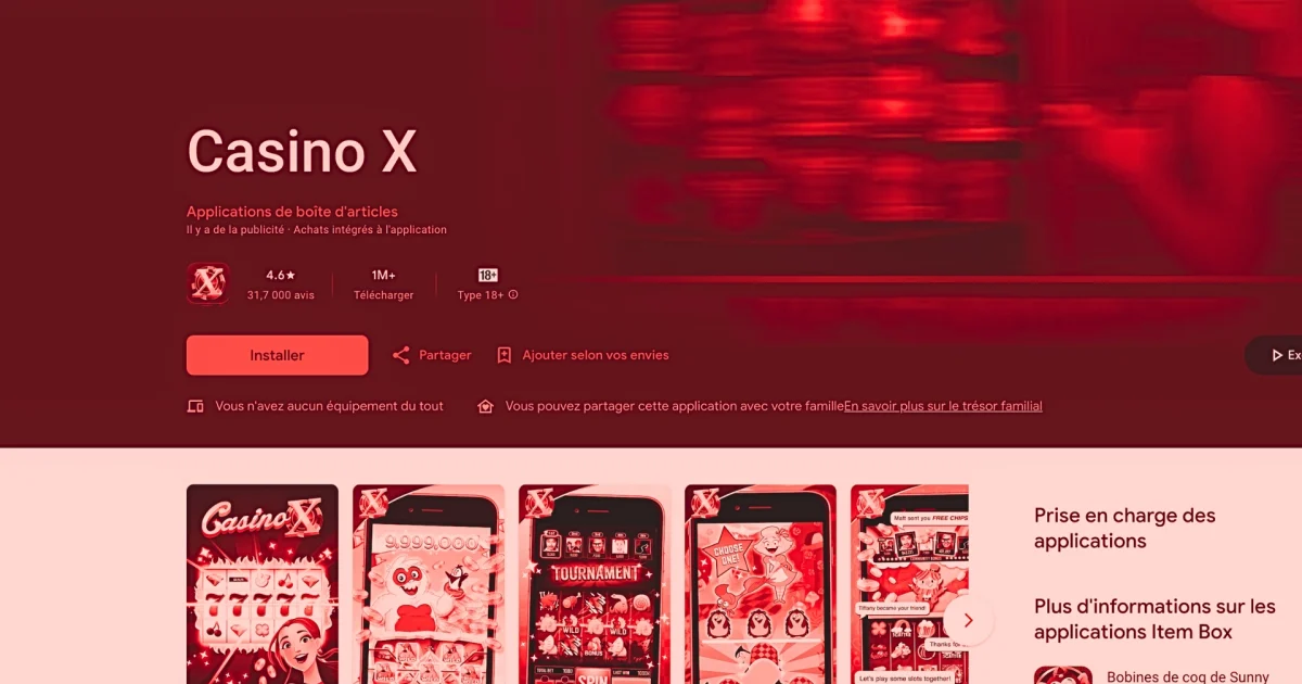 Page Google Play de l’application Casino X avec visuels de machines à sous, promesses de jackpots, bouton installer et mise en avant d’un jeu mobile très noté servant d’exemple de marketing trompeur dans les arnaques en ligne.