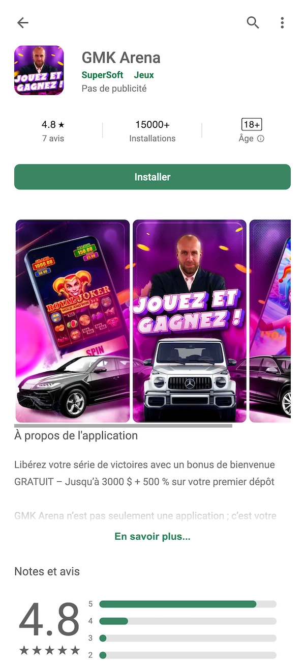 Page de l&rsquo;application GMK Arena sur le Play Store, affichant la note 4,8 &eacute;toiles, plus de 15 000 installations, l&rsquo;ic&ocirc;ne du jeu avec GMK et le texte &ldquo;Jouez et gagnez !&rdquo;, des visuels de machines &agrave; sous, des voitures de luxe et un bonus de bienvenue jusqu&rsquo;&agrave; 3 000 $ + 500 % sur le premier d&eacute;p&ocirc;t.