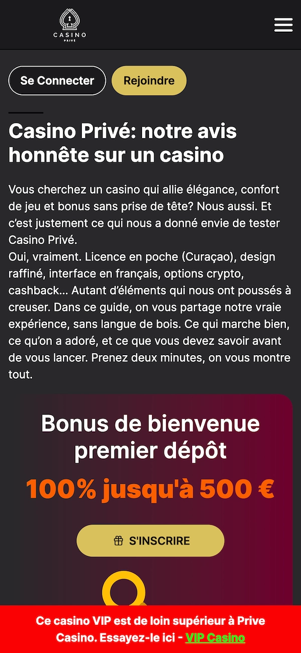 Capture d&rsquo;&eacute;cran d&rsquo;un faux site Casino Priv&eacute; affichant un bonus de bienvenue 100 % jusqu&rsquo;&agrave; 500 &euro; avec bouton s&rsquo;inscrire et message promotionnel VIP suspect.
