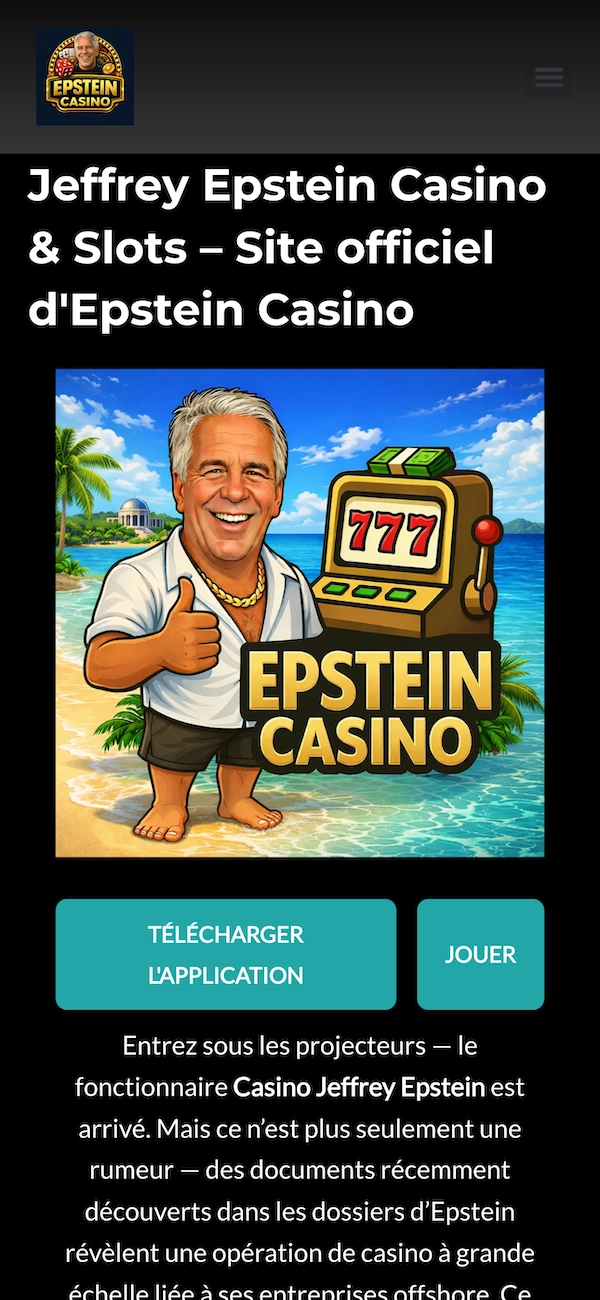 Version mobile du faux site Epstein Casino avec un illustration de Jeffrey Epstein &agrave; c&ocirc;t&eacute; d&rsquo;une machine &agrave; sous et boutons &ldquo;T&eacute;l&eacute;charger l&rsquo;application&rdquo; et &ldquo;Jouer&rdquo;.