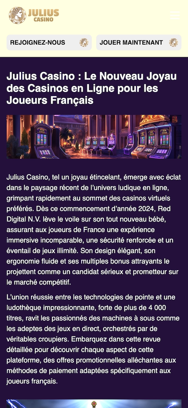 Page accueil d'un faux site de Julius Casino pr&eacute;sentant le titre &laquo; Julius Casino : le nouveau joyau des casinos en ligne pour les joueurs fran&ccedil;ais &raquo;, avec visuel de machines &agrave; sous dans un d&eacute;cor de casino luxueux et texte marketing vantant les jeux, les bonus et l&rsquo;exp&eacute;rience de jeu.