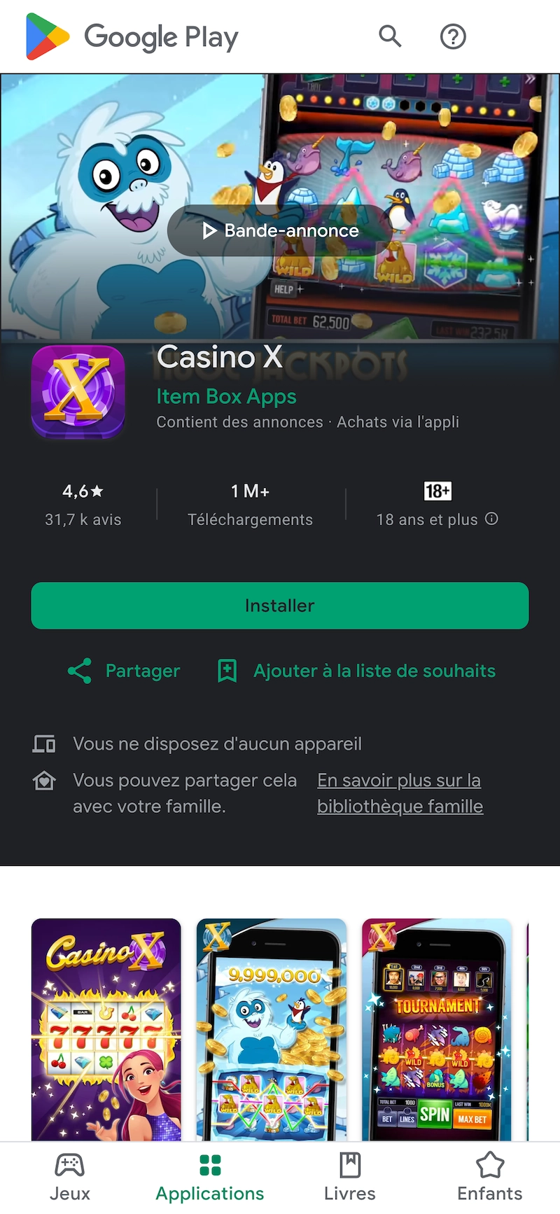 Fiche officielle de l&rsquo;application Casino X sur Google Play affichant la note 4,6 &eacute;toiles, plus d&rsquo;un million de t&eacute;l&eacute;chargements, la limite d&rsquo;&acirc;ge 18+, le bouton &ldquo;Installer&rdquo; et des aper&ccedil;us de jeux de machines &agrave; sous et tournois propos&eacute;s par Casino X.