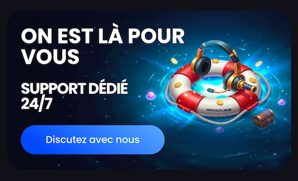Section service client MonacoJack avec message support d&eacute;di&eacute; 24/7, visuel bou&eacute;e de secours et bouton discuter avec le live chat.