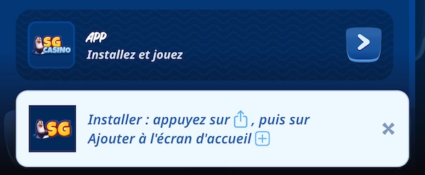 SG Casino avec un message sur mobile qui explique comment ajouter le site &agrave; l&rsquo;&eacute;cran d&rsquo;accueil du t&eacute;l&eacute;phone pour cr&eacute;er un raccourci comme une application