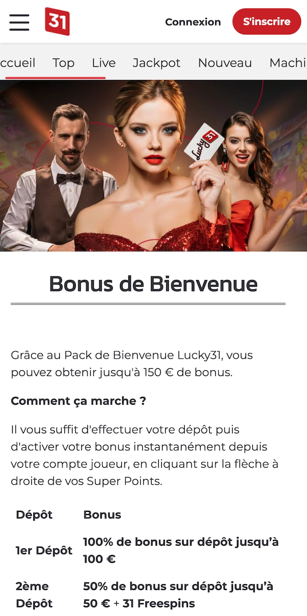 Page du bonus de Bienvenue du casino Lucky31 présentant l’offre 100 % jusqu’à 100 € puis 50 % jusqu’à 50 € + 31 tours gratuits sur mobile